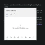 Ảnh lỗi tìm kiếm emoji Windows 10 sau cập nhật KB5062554 hiển thị thông báo "We couldn't find this one." khi nhập từ "smile"