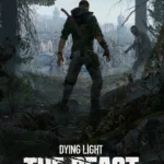 Kyle Crane sẵn sàng đối mặt quái vật trong Dying Light: The Beast